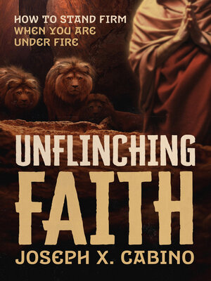 cover image of UNFLINCHING FAITH
